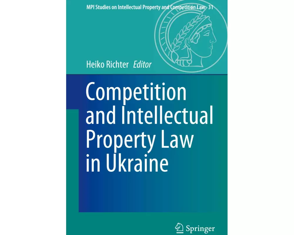Competition and Intellectual Property Law in Ukraine