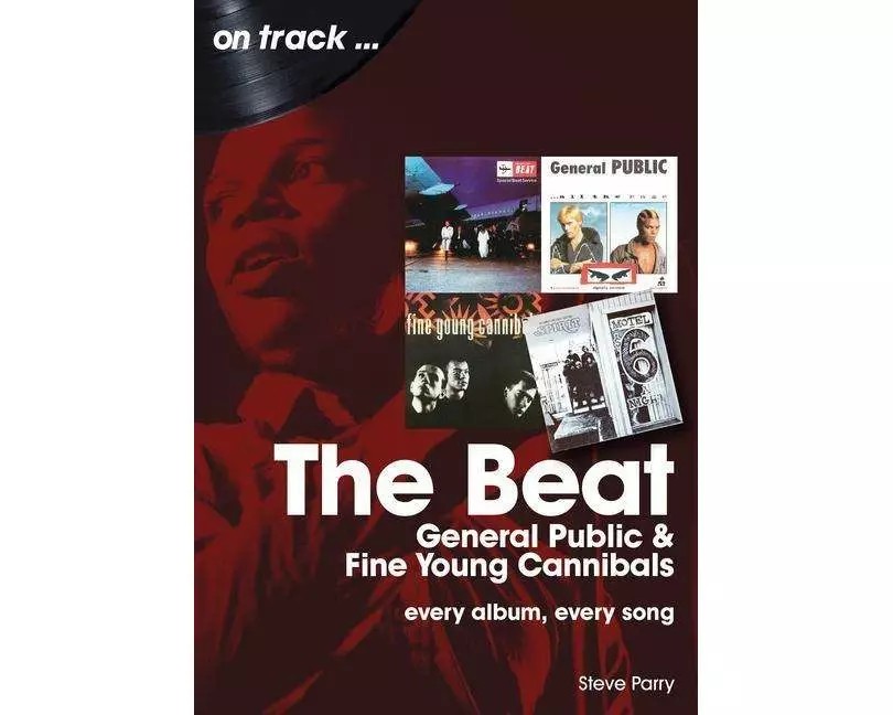 The Beat, General Public and Fine Young Cannibals On Track