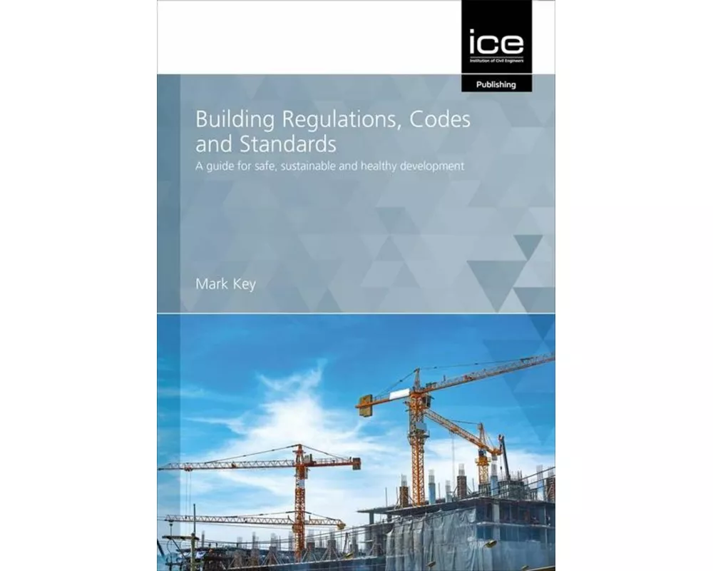 Building Regulations, Codes and Standards