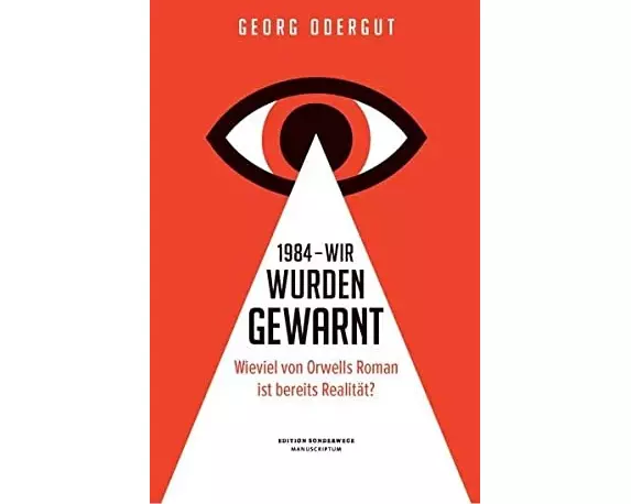 1984 - Wir wurden gewarnt