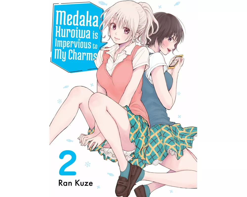 Medaka Kuroiwa Is Impervious to My Charms 2