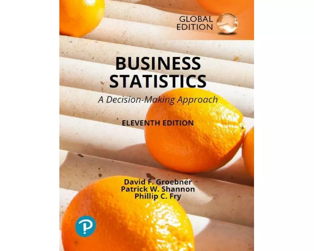 Business Statistics: A Decision Making Approach, Global Edition