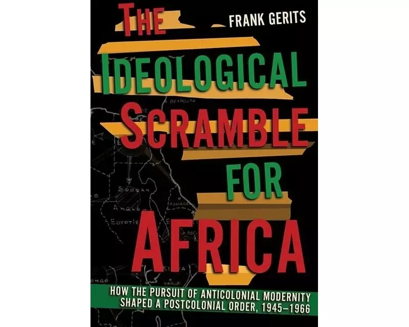 The Ideological Scramble for Africa