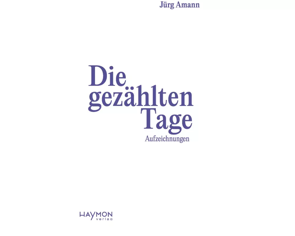 Die gezählten Tage