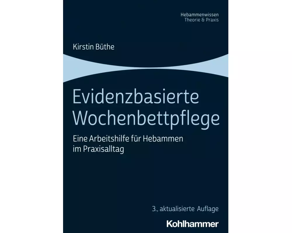 Evidenzbasierte Wochenbettpflege