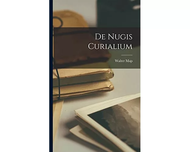 De Nugis Curialium