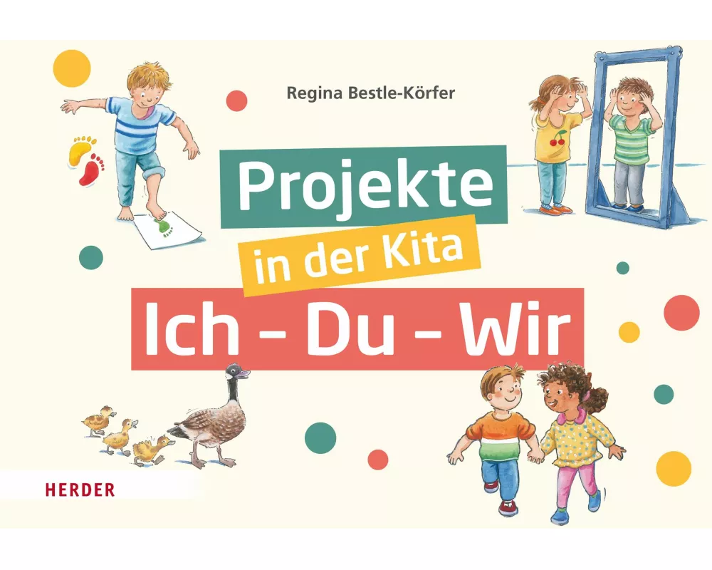 Projekte in der Kita: Ich-Du-Wir
