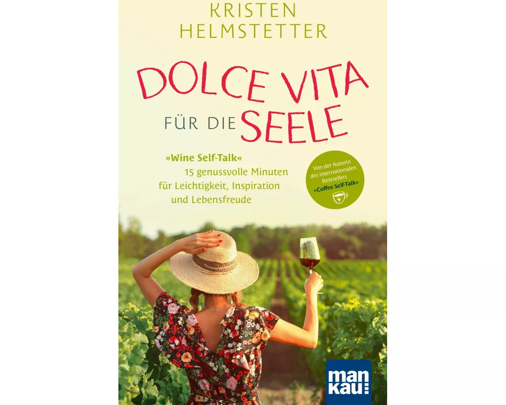 Dolce Vita für die Seele