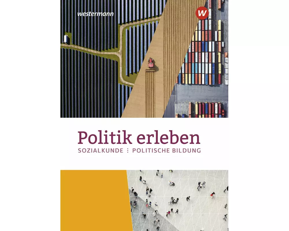 Politik erleben. Schulbuch. Für die östlichen Bundesländer