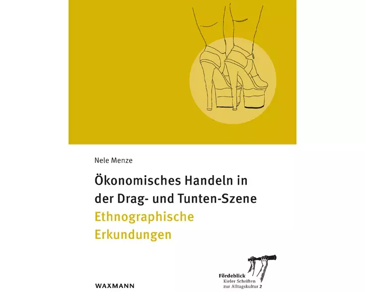 Ökonomisches Handeln in der Drag- und Tunten-Szene