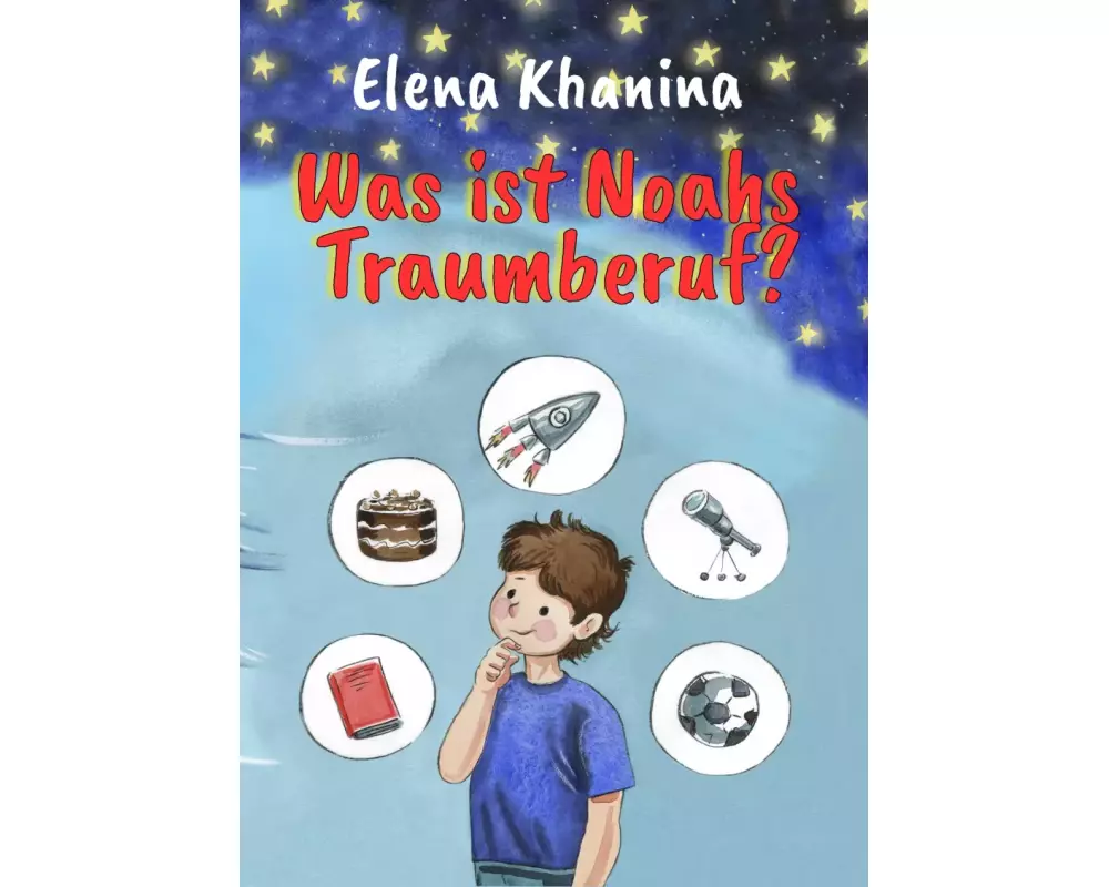 Was ist Noahs Traumberuf?