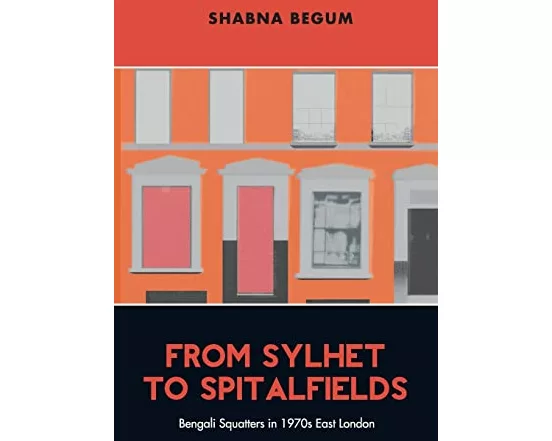 From Sylhet to Spitalfields