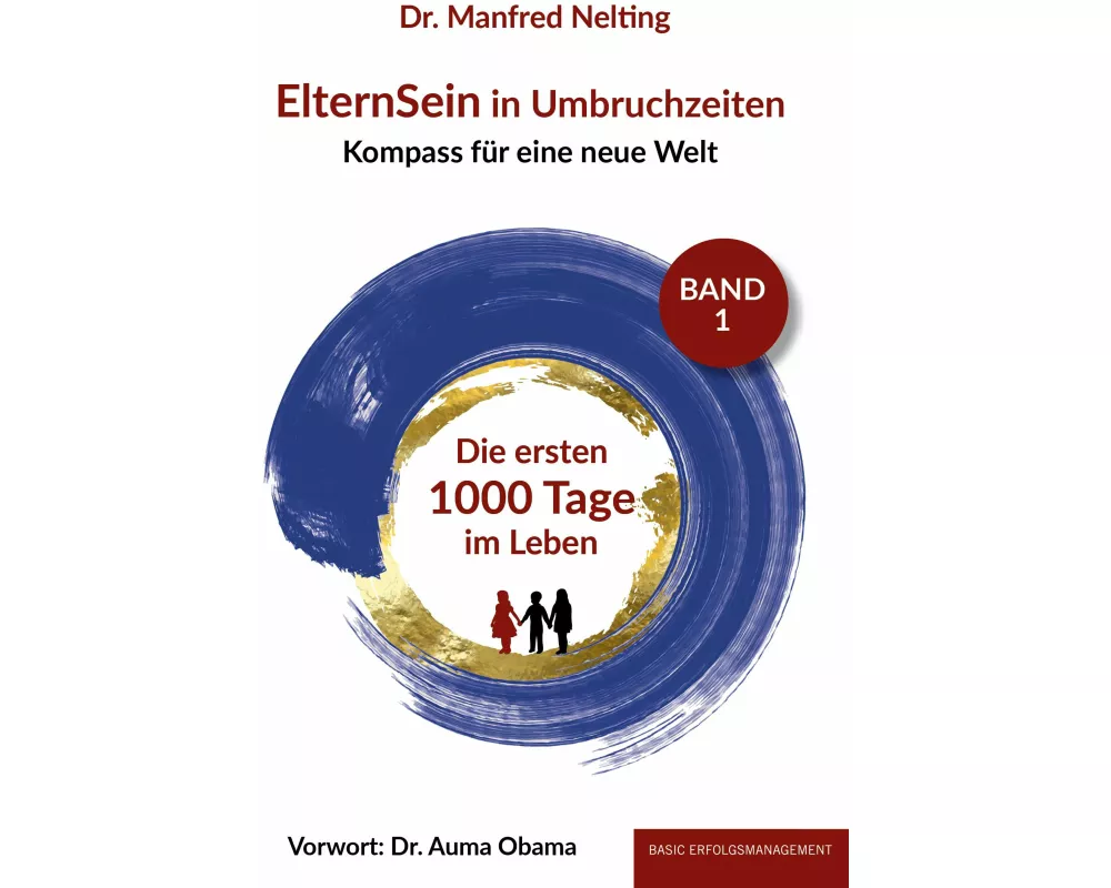 ElternSein in Umbruchzeiten Band 1