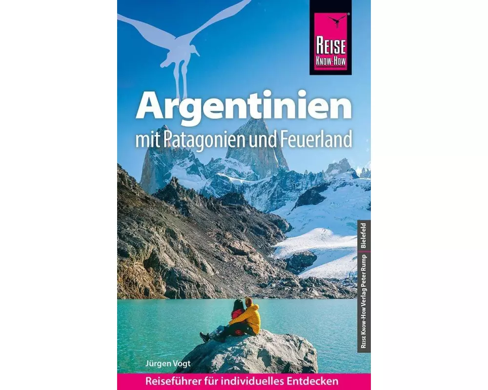 Reise Know-How Reiseführer Argentinien mit Patagonien und Feuerland