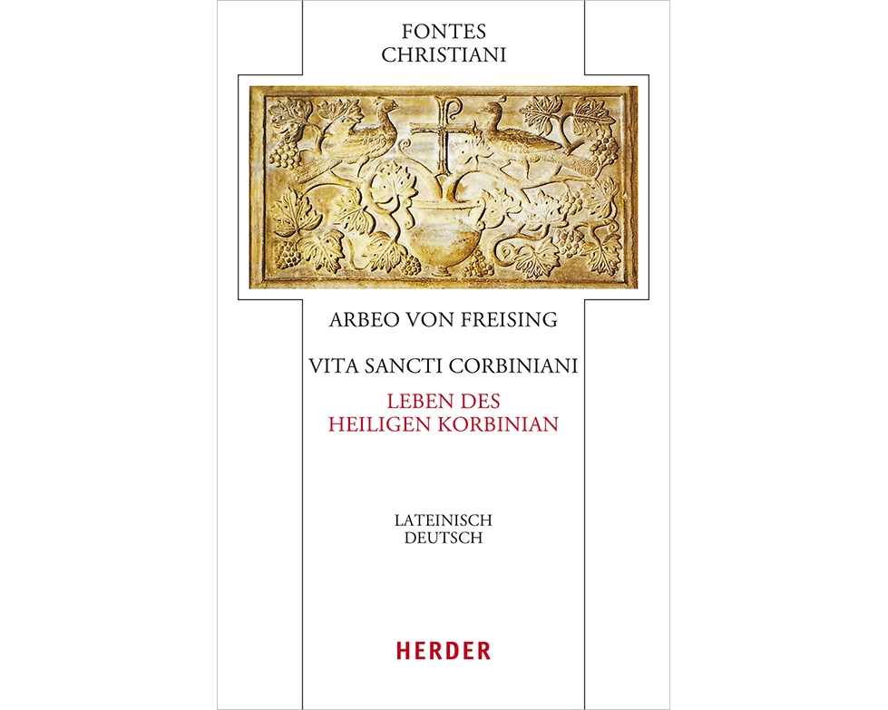 Vita sancti Corbiniani - Leben des heiligen Korbinian