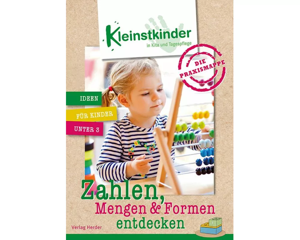Die Praxismappe: Zahlen, Mengen & Formen entdecken