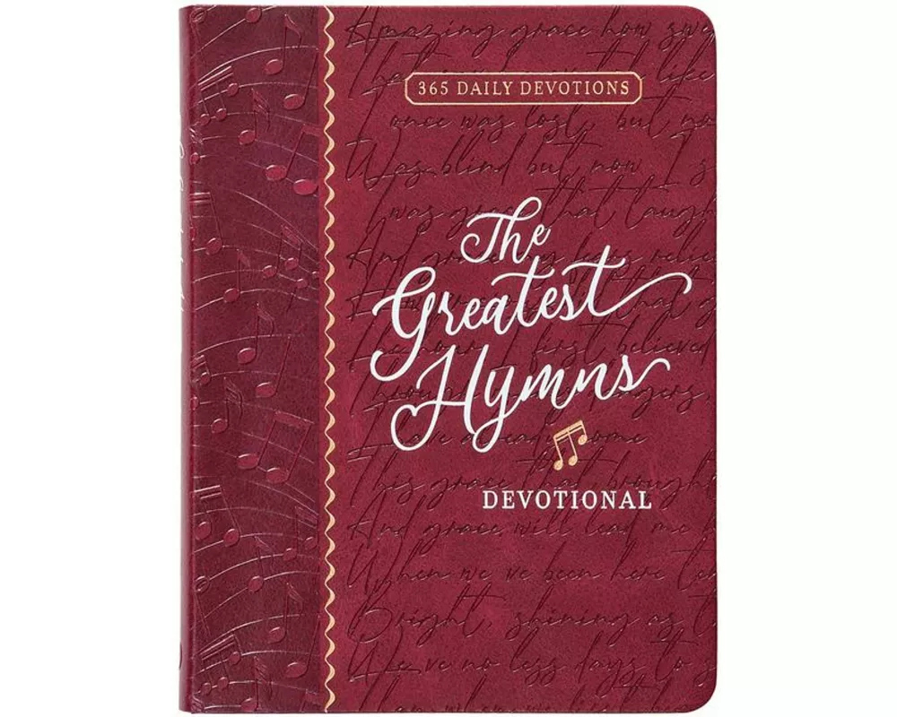 The Greatest Hymns Devotional