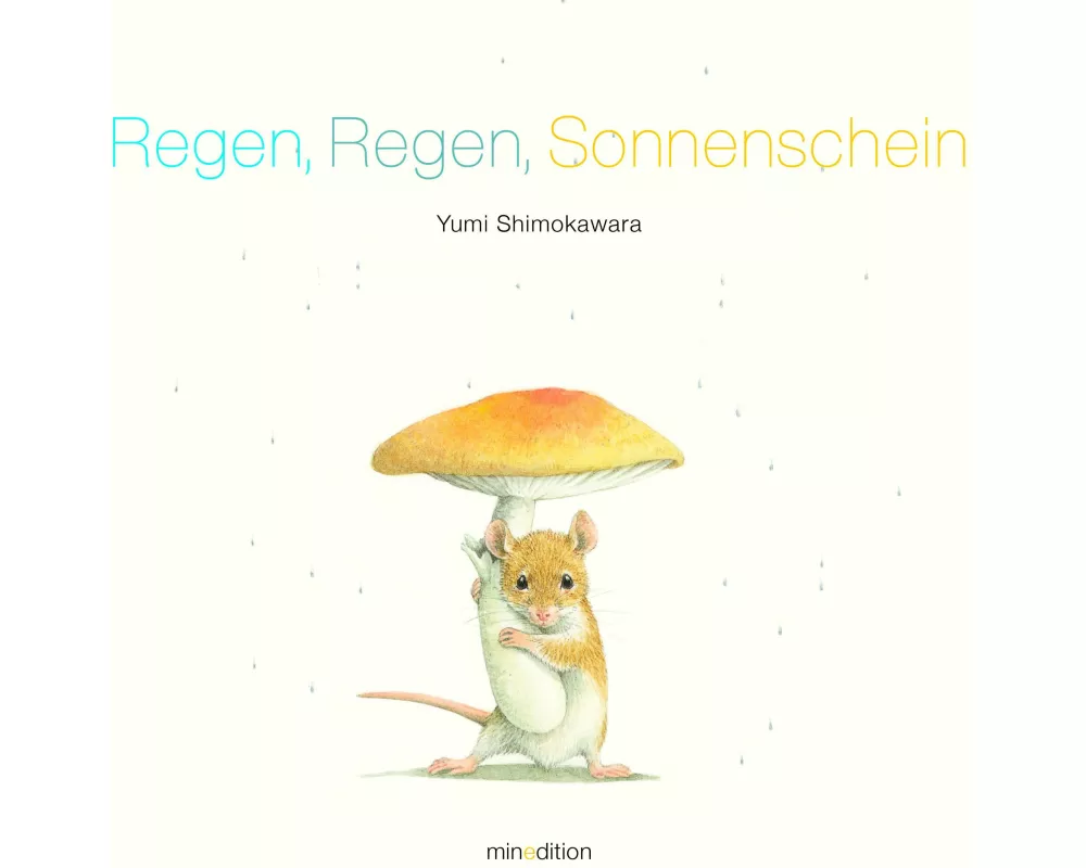 Regen, Regen, Sonnenschein