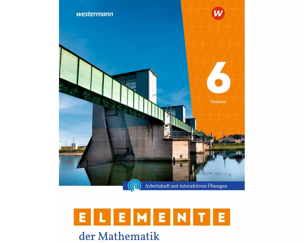 Elemente der Mathematik SI 6. Arbeitsheft mit Lösungen und Interaktiven Übungen. Für Gymnasien in Hessen