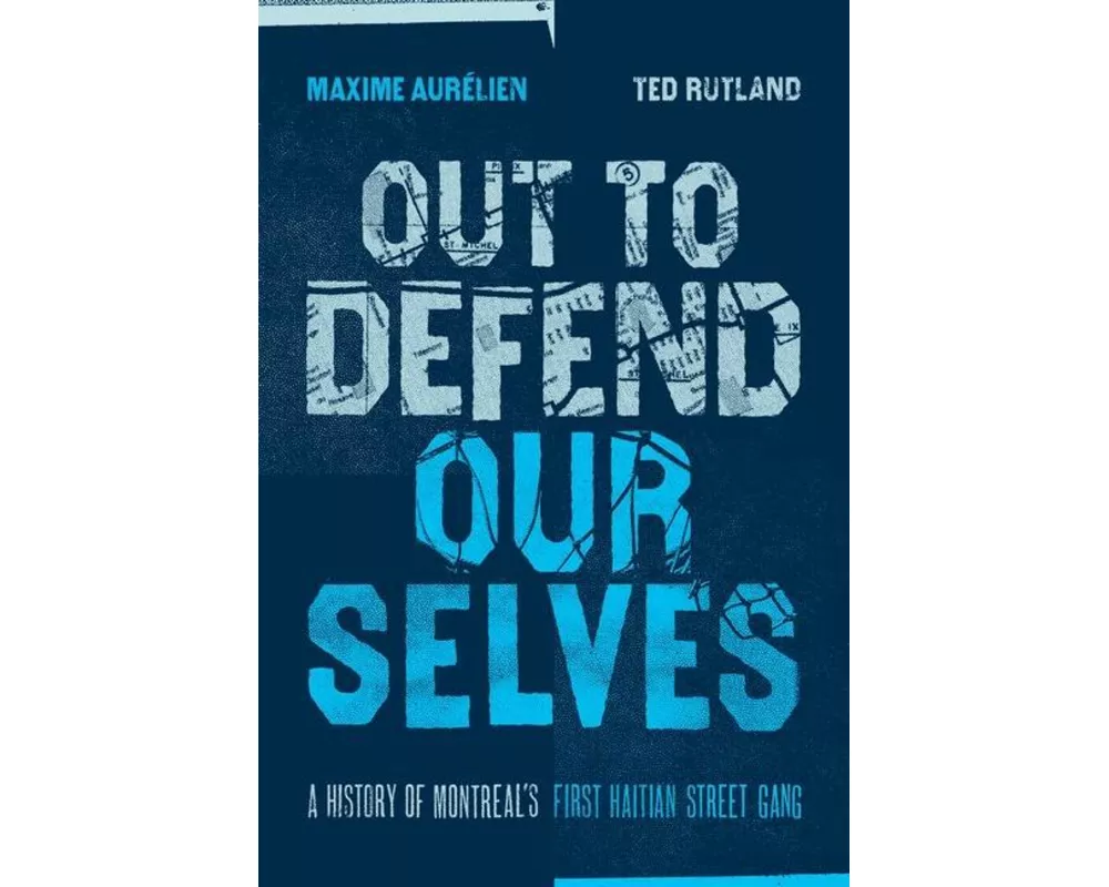 Out To Defend Ourselves