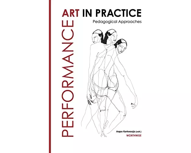 Performance Art in Practice