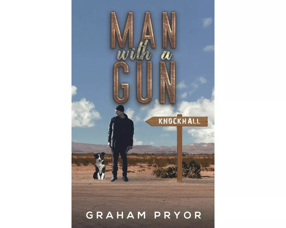 Man With A Gun