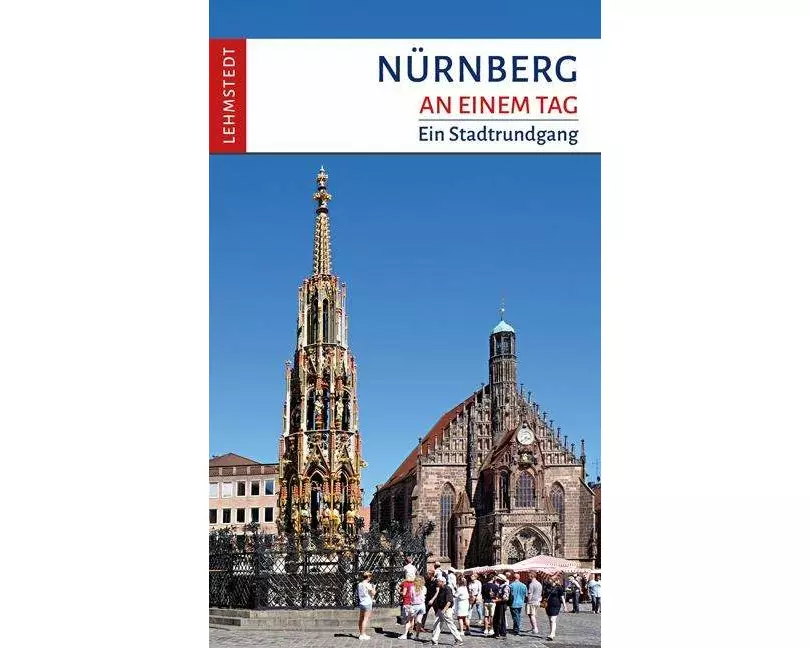Nürnberg an einem Tag