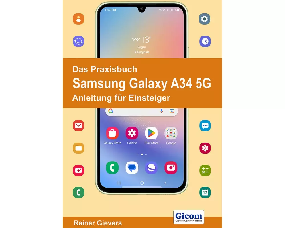 Das Praxisbuch Samsung Galaxy A34 5G - Anleitung für Einsteiger