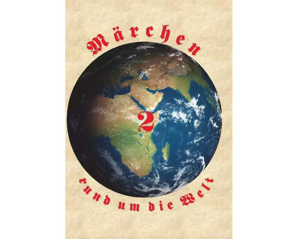 Märchen rund um die Welt