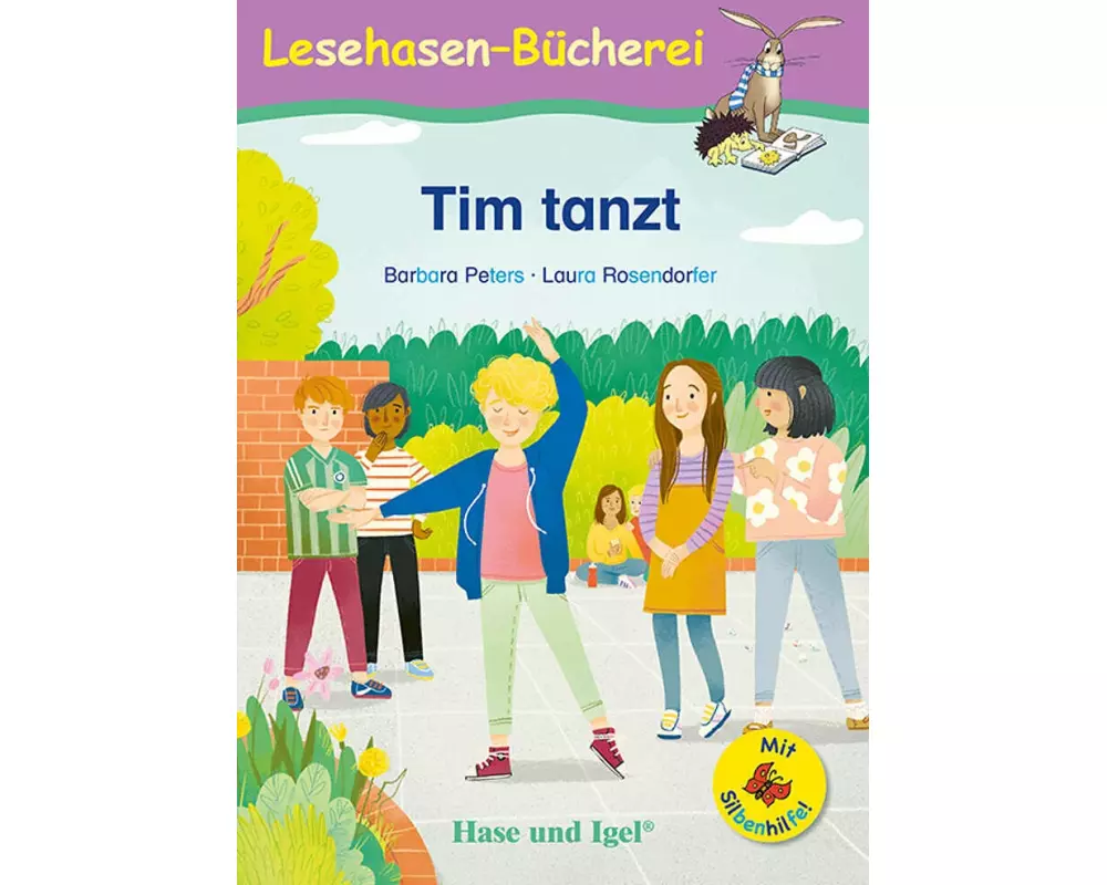 Tim tanzt / Silbenhilfe. Schulausgabe