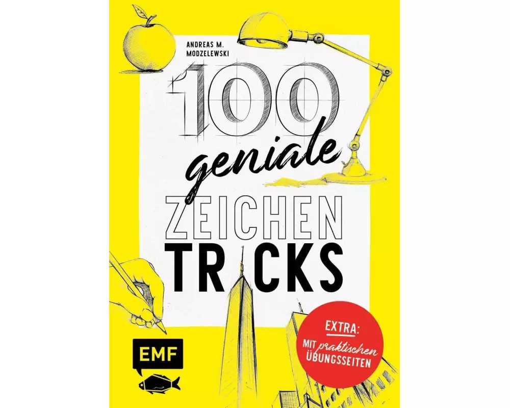 100 geniale Zeichentricks – Mit praktischen Übungsseiten