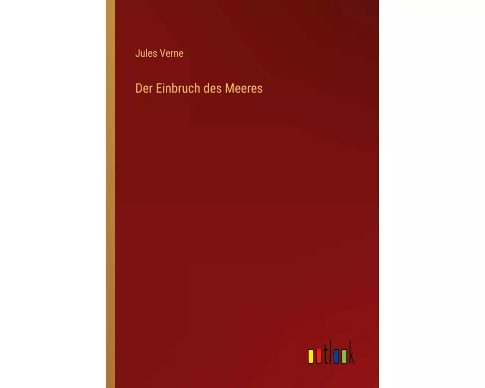 Der Einbruch des Meeres
