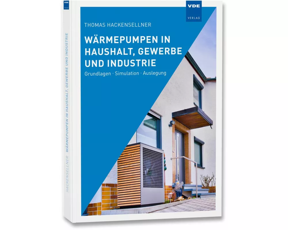 Wärmepumpen in Haushalt, Gewerbe und Industrie