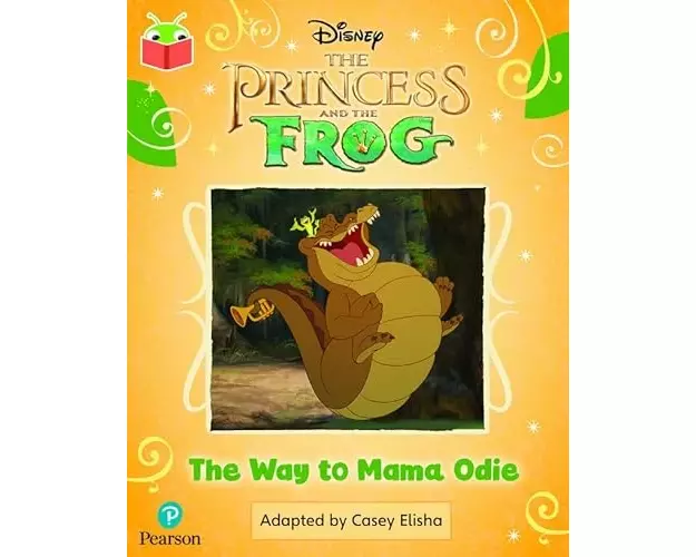 Bug Club Independent Phase 5 Unit 26: Disney The Princess and the Frog: The Way to Mama Odie