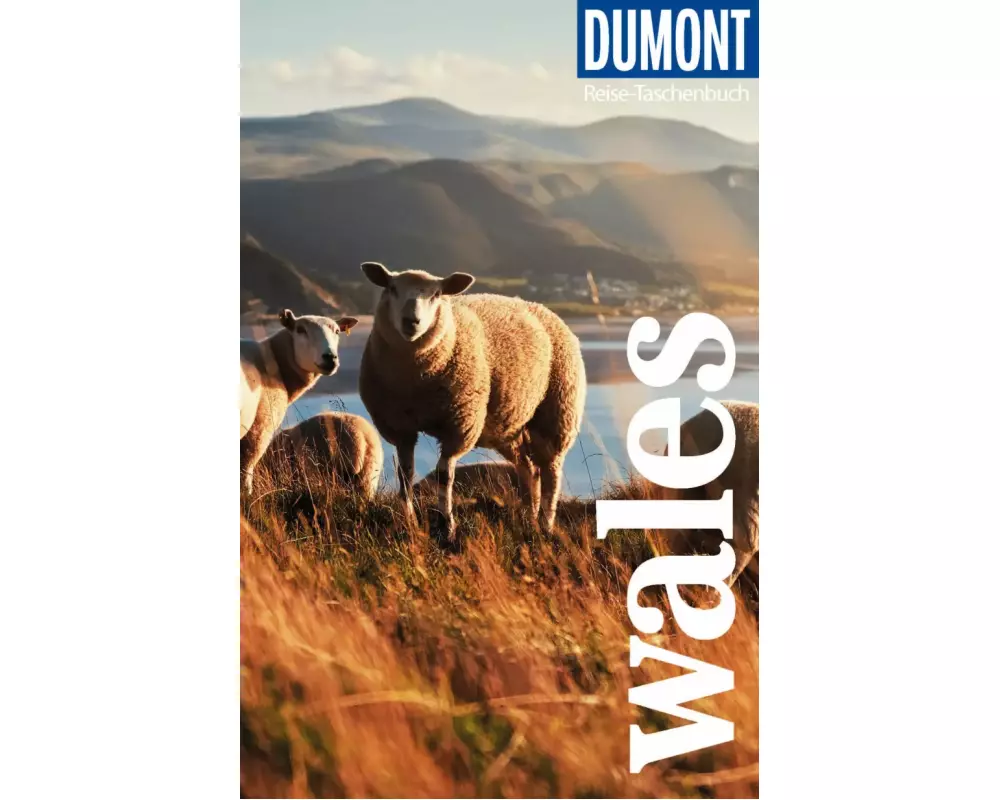DuMont Reise-Taschenbuch Reiseführer Wales