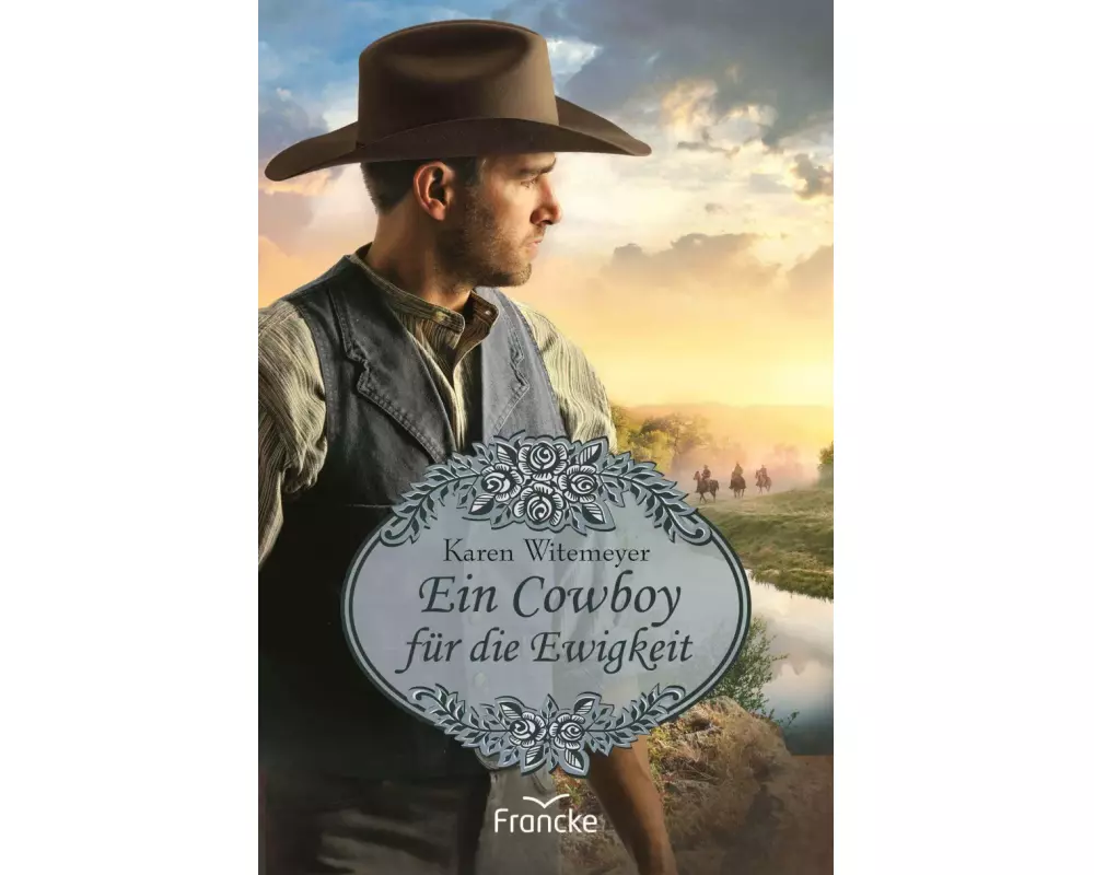 Ein Cowboy für die Ewigkeit
