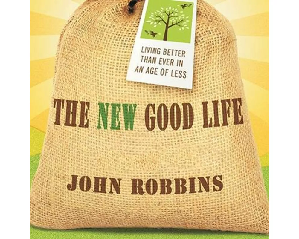 The New Good Life