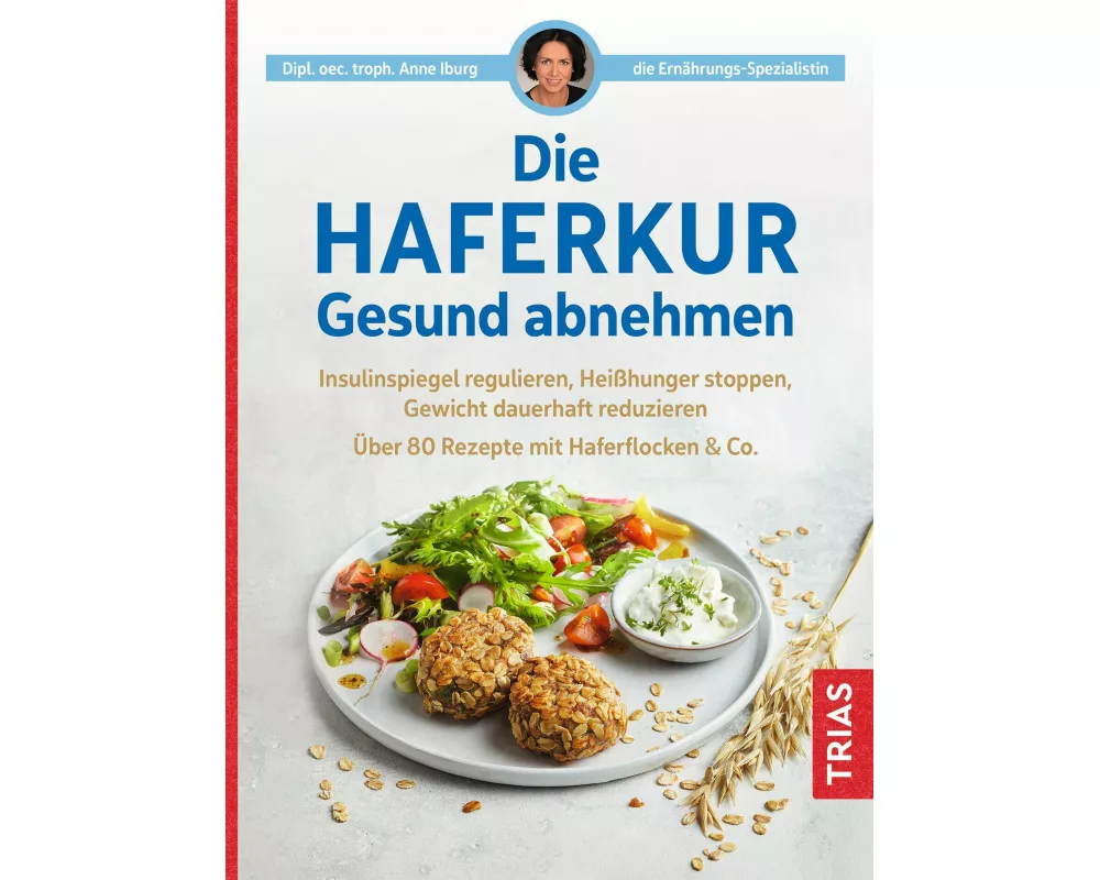 Die Haferkur. Gesund abnehmen
