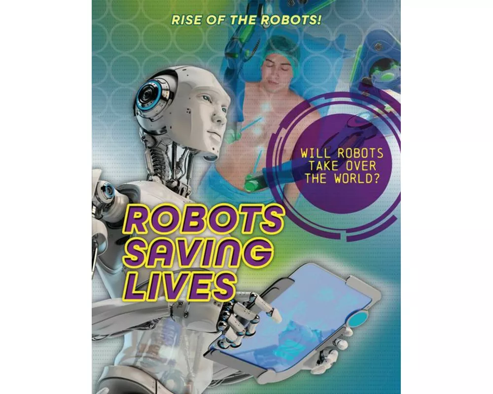 Robots Saving Lives
