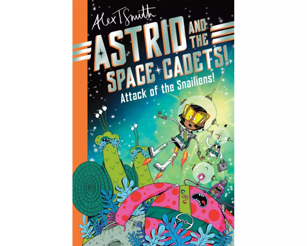 Astrid and the Space Cadets: Attack of the Snailiens!