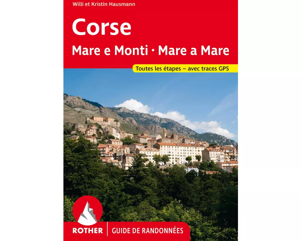 Corse - Mare e Monti - Mare a Mare (Rother Guide de randonnées)
