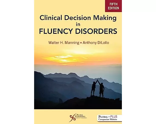 Clinical Decision Making in Fluency Disorders: 2025