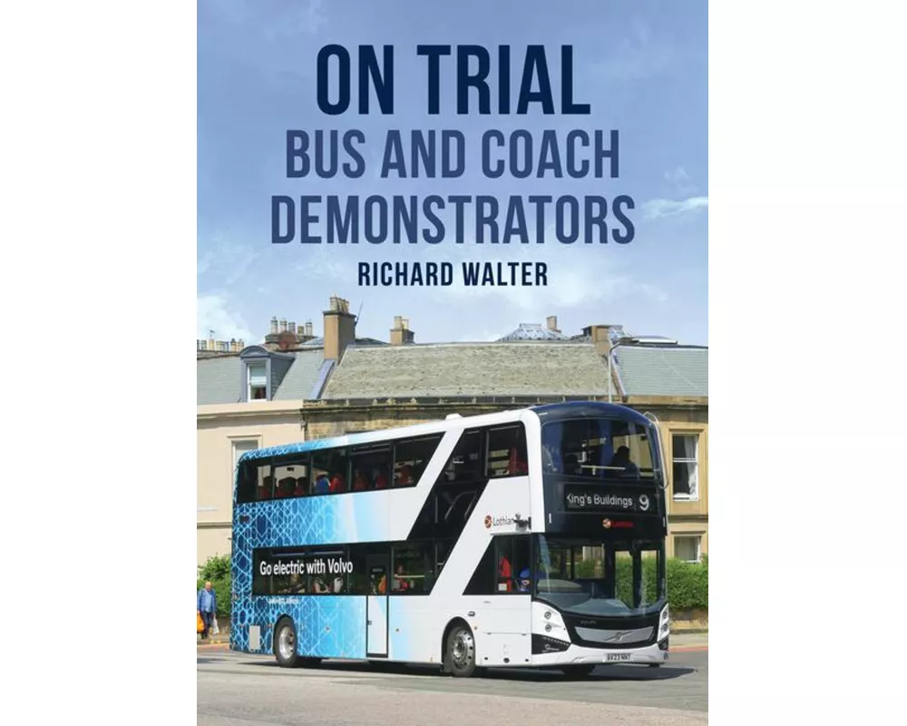 On Trial: Bus and Coach Demonstrators
