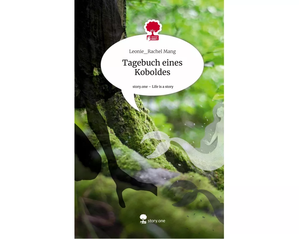 Tagebuch eines Koboldes. Life is a Story - story.one