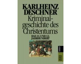 Kriminalgeschichte des Christentums 6