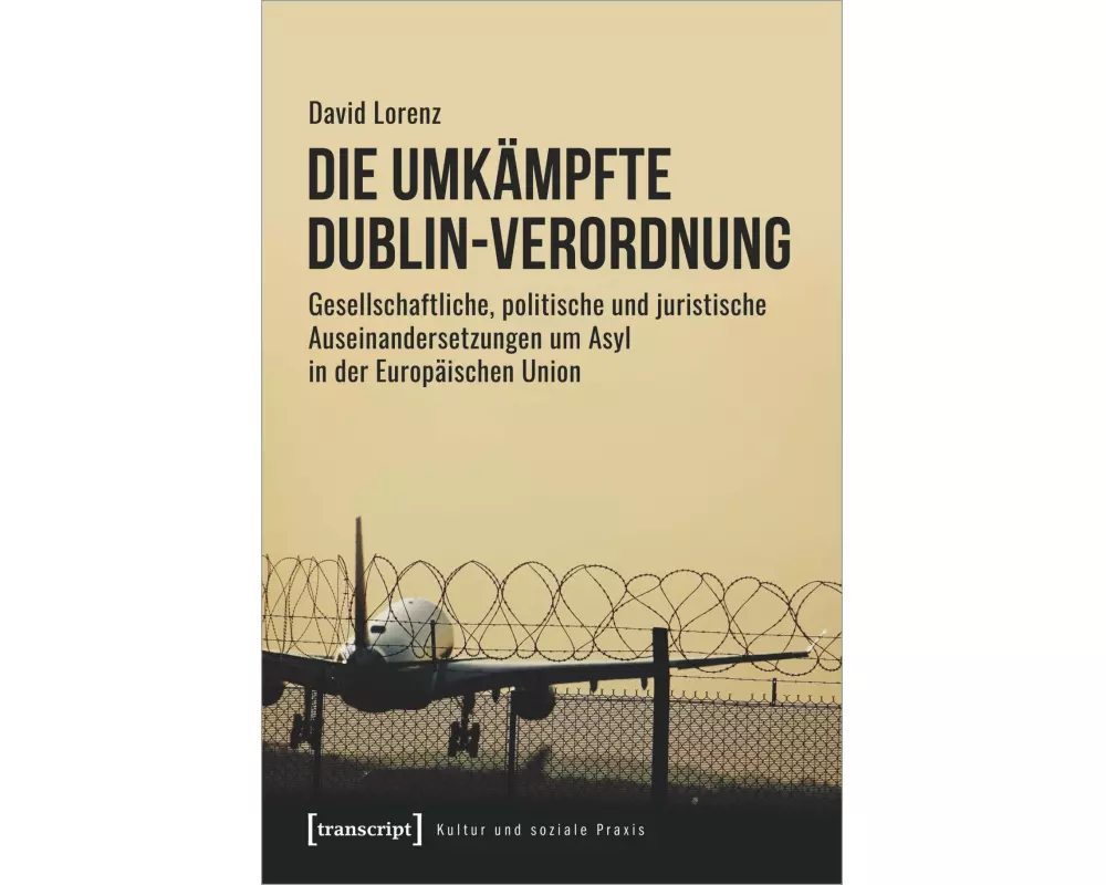 Die umkämpfte Dublin-Verordnung