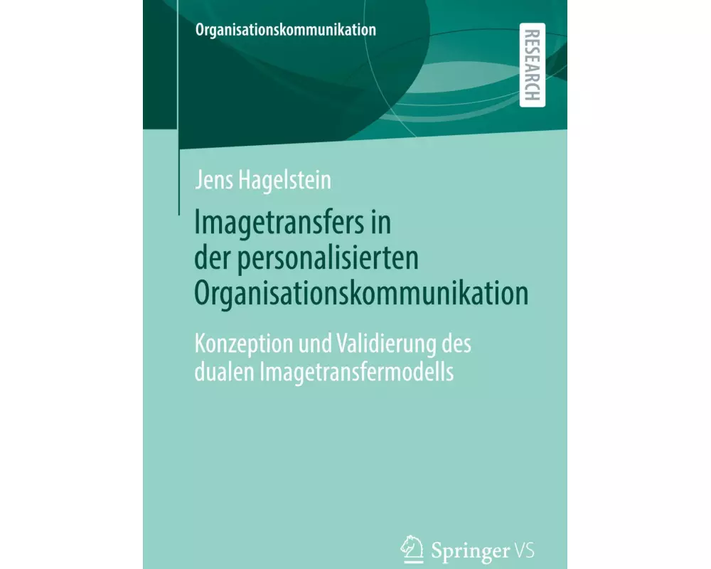 Imagetransfers in der personalisierten Organisationskommunikation