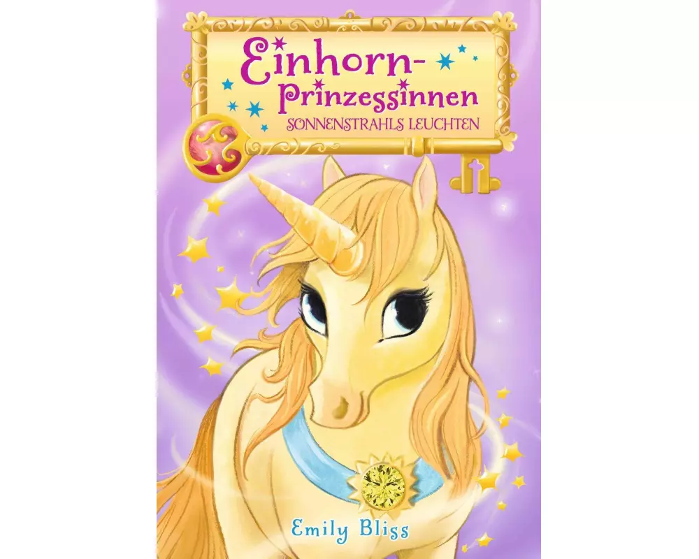 Einhornprinzessinnen, Bd. 1: Sonnenstrahls Leuchten