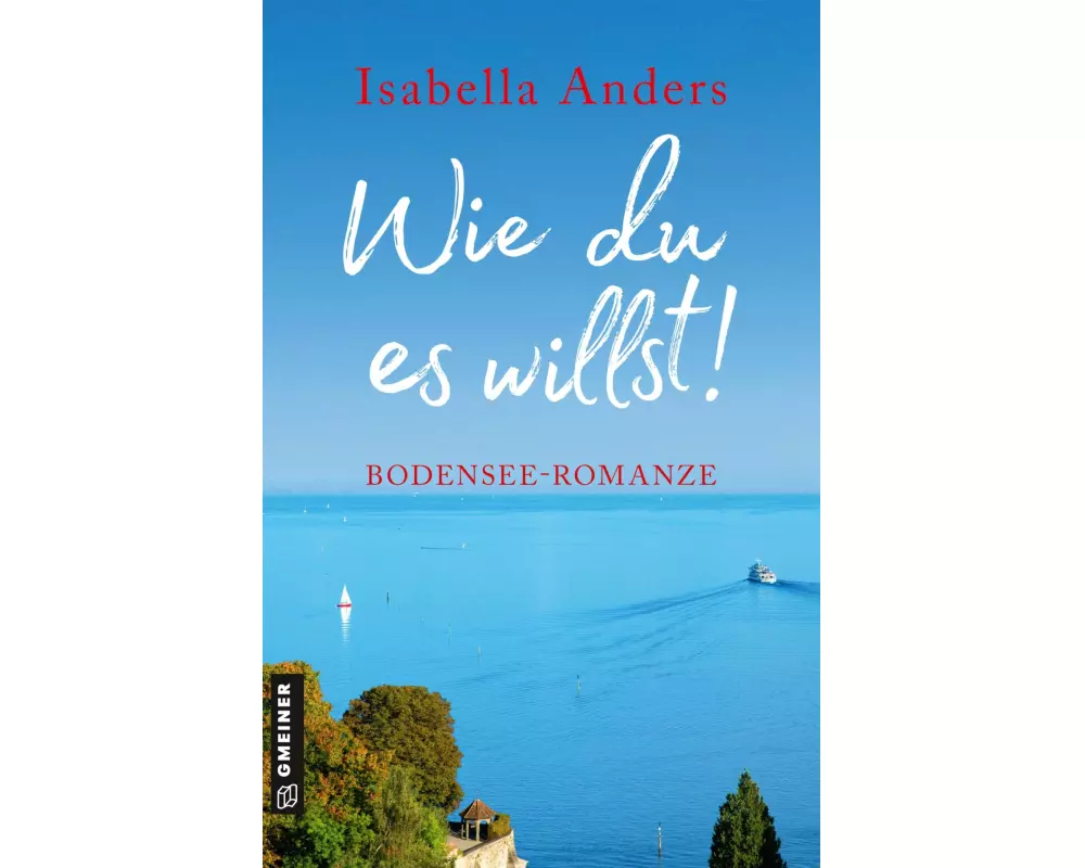 Wie du es willst!