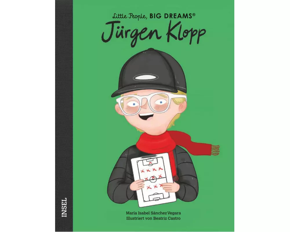 Jürgen Klopp – Little People, BIG DREAMS (Deutsche Ausgabe)